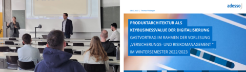 Zum Artikel "„Produktarchitektur als Keybusinessvalue der Digitalisierung“ – Gastvortrag im Rahmen unserer Vorlesung Versicherungs- und Risikomanagement"